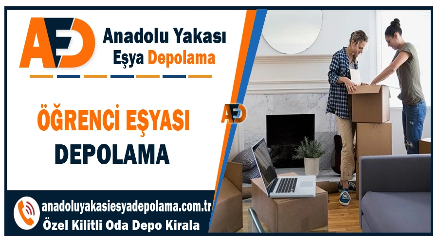 Öğrenci eşyası depolama İstanbul Anadolu Yakası öğrenci eşya deposu kiralama şirketi