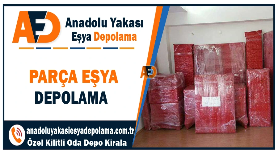 Parça eşya depolama İstanbul parça eşya deposu kiralama şirketi